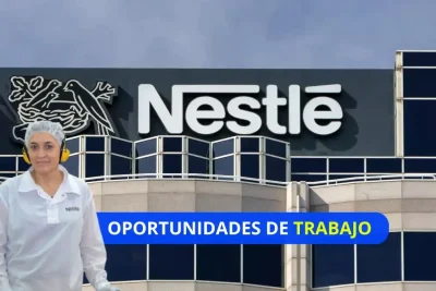 Oportunidad de Empleo Nestle esta en busca de Nuevos Talentos